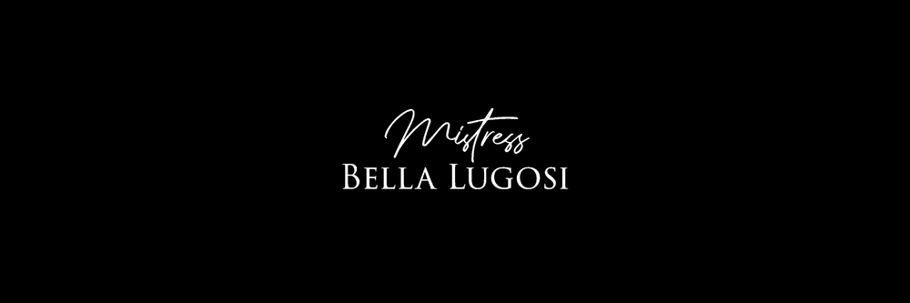 Mistress Bella Lugosi