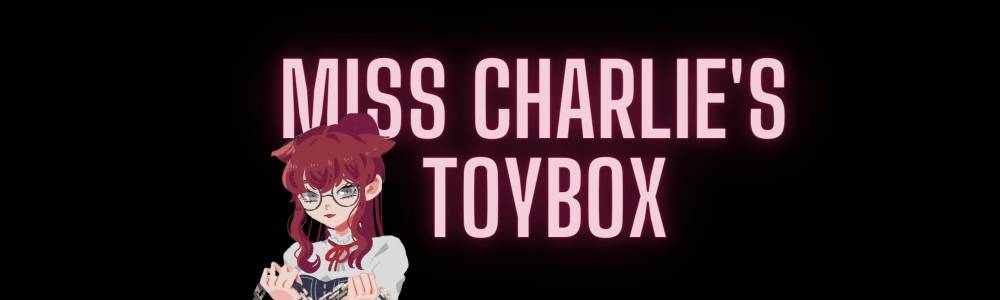 Miss Charlie's Toybox ✨