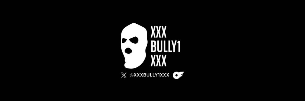 xxxBully1xxx