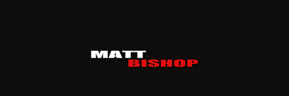 Matt Bishop FREE!!