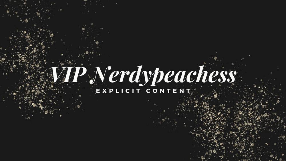 NerdyPeachessVIP