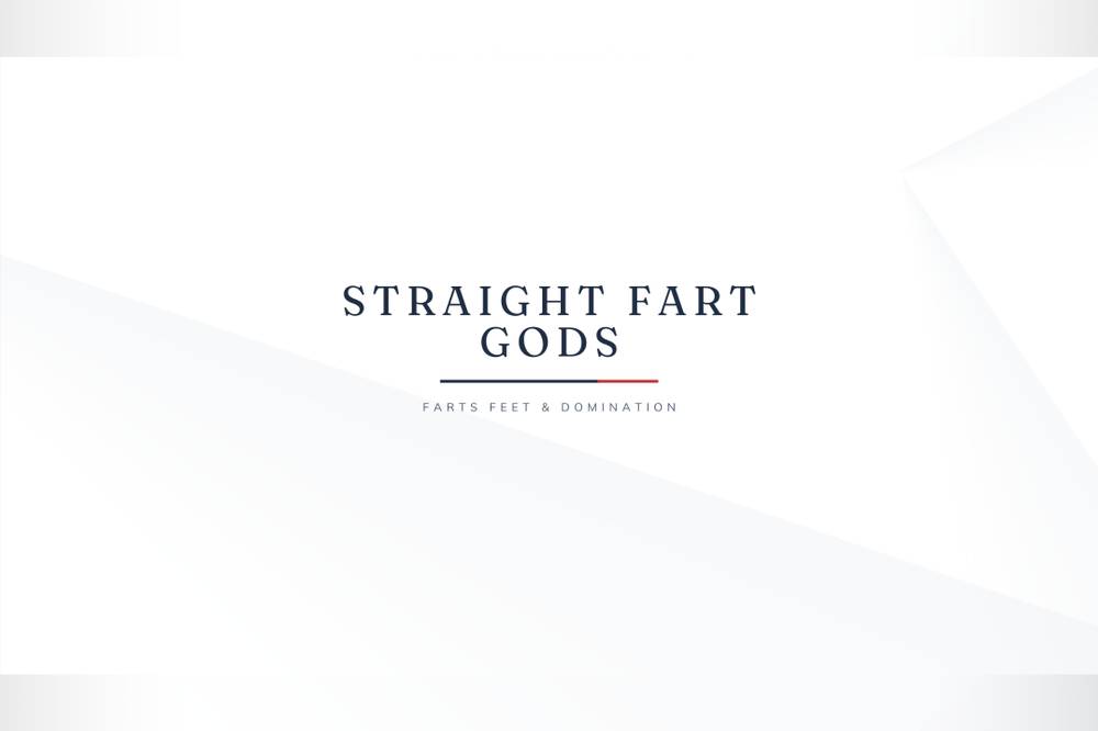 Straight Fart Gods